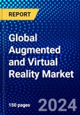 Global Augmented and Virtual Reality Market (2023-2028) Competitive Analysis, Impact of Covid-19, Ansoff Analysis- Product Image