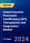 Global Exocrine Pancreatic Insufficiency (EPI) Therapeutics and Diagnostics Market (2023-2028) Competitive Analysis, Impact of Covid-19, Ansoff Analysis - Product Image