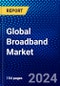 Global Broadband Market (2022-2027) by Broadband Connection, End-User, and Geography, Competitive Analysis and the Impact of Covid-19 with Ansoff Analysis - Product Image