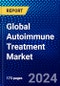 Global Autoimmune Treatment Market (2023-2028) by End Users, Applications, and Geography, Competitive Analysis, Impact of Covid-19 and Ansoff Analysis - Product Thumbnail Image