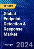 Global Endpoint Detection & Response Market (2023-2028) Competitive Analysis, Impact of Covid-19, Ansoff Analysis- Product Image