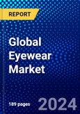 Global Eyewear Market (2022-2027) by Lens Material, Type, Gender Collection, Distribution Channel, and Geography, Competitive Analysis and the Impact of Covid-19 with Ansoff Analysis- Product Image