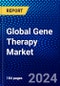 Global Gene Therapy Market (2023-2028) Competitive Analysis, Impact of Covid-19, Ansoff Analysis - Product Thumbnail Image