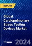 Global Cardiopulmonary Stress Testing Devices Market (2023-2028) Competitive Analysis, Impact of Covid-19, Ansoff Analysis.- Product Image