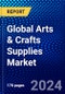 Global Arts & Crafts Supplies Market (2022-2027) by Product Type, Sales Channel, End-Users, and Geography, Competitive Analysis and the Impact of Covid-19 with Ansoff Analysis - Product Image