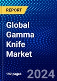 Global Gamma Knife Market (2022-2027) by Indication, Anatomy, Application, and Geography, Competitive Analysis and the Impact of Covid-19 with Ansoff Analysis- Product Image