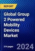 Global Group 2 Powered Mobility Devices Market (2023-2028) Competitive Analysis, Impact of Covid-19, Ansoff Analysis- Product Image