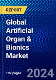 Global Artificial Organ & Bionics Market (2023-2028) Competitive Analysis, Impact of Covid-19, Ansoff Analysis- Product Image