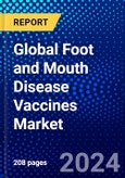 Global Foot and Mouth Disease Vaccines Market (2023-2028) Competitive Analysis, Impact of Covid-19, Ansoff Analysis- Product Image