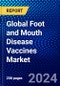 Global Foot and Mouth Disease Vaccines Market (2022-2027) by Product, Applications, and Geography, Competitive Analysis and the Impact of Covid-19 with Ansoff Analysis - Product Image