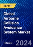 Global Airborne Collision Avoidance System Market (2023-2028) Competitive Analysis, Impact of Covid-19, Ansoff Analysis- Product Image