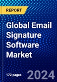 Global Email Signature Software Market (2023-2028) Competitive Analysis, Impact of Covid-19, Ansoff Analysis- Product Image