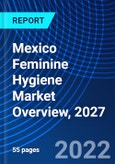 Mexico Feminine Hygiene Market Overview, 2027- Product Image