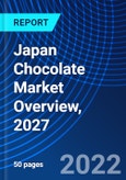 Japan Chocolate Market Overview, 2027- Product Image