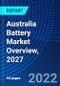 Australia Battery Market Overview, 2027 - Product Thumbnail Image