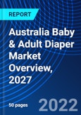 Australia Baby & Adult Diaper Market Overview, 2027- Product Image