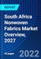 South Africa Nonwoven Fabrics Market Overview, 2027 - Product Thumbnail Image