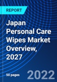 Japan Personal Care Wipes Market Overview, 2027- Product Image
