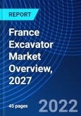 France Excavator Market Overview, 2027- Product Image