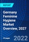 Germany Feminine Hygiene Market Overview, 2027 - Product Thumbnail Image