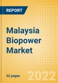Malaysia Biopower Market Size and Trends by Installed Capacity, Generation and Technology, Regulations, Power Plants, Key Players and Forecast, 2022-2035- Product Image