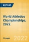 World Athletics Championships, 2022 - Post Event Analysis - Product Image