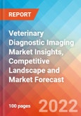 Veterinary Diagnostic Imaging Market Insights, Competitive Landscape and Market Forecast - 2027- Product Image