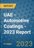 UAE - Automotive Coatings - 2023 Report- Product Image