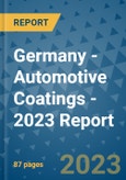 Germany - Automotive Coatings - 2023 Report- Product Image