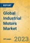 Global Industrial Motors Market - Outlook & Forecast 2023-2028 - Product Image