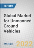 Global Market for Unmanned Ground Vehicles (UGVs)- Product Image