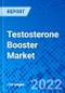Testosterone Booster Market, by Component, by Source, by Distribution Channel, and by Region - Size, Share, Outlook, and Opportunity Analysis, 2022-2030 - Product Thumbnail Image