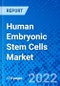 Human Embryonic Stem Cells Market, By Product and By Geography - Size, Share, Outlook, and Opportunity Analysis, 2022-2028 - Product Thumbnail Image