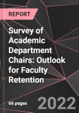 Survey of Academic Department Chairs: Outlook for Faculty Retention- Product Image