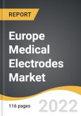 Europe Medical Electrodes Market 2022-2028- Product Image