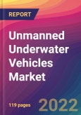 Unmanned Underwater Vehicles (UUV) Market Size, Market Share, Application Analysis, Regional Outlook, Growth Trends, Key Players, Competitive Strategies and Forecasts, 2022 to 2030- Product Image