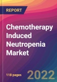 Chemotherapy Induced Neutropenia Market Size, Market Share, Application Analysis, Regional Outlook, Growth Trends, Key Players, Competitive Strategies and Forecasts, 2022 to 2030- Product Image