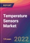 Temperature Sensors Market Size, Market Share, Application Analysis, Regional Outlook, Growth Trends, Key Players, Competitive Strategies and Forecasts, 2022 to 2030 - Product Thumbnail Image