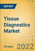 Tissue Diagnostics Market by Product Type, Technology, Cancer Type, and End user - Global Forecast to 2029- Product Image