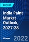 India Paint Market Outlook, 2027-28 - Product Image