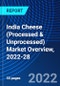 India Cheese (Processed & Unprocessed) Market Overview, 2022-28 - Product Thumbnail Image
