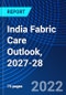 India Fabric Care Outlook, 2027-28 - Product Thumbnail Image