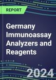 2024 Germany Immunoassay Analyzers and Reagents - Supplier Shares and Competitive Analysis, 2023-2028- Product Image