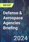 Defense & Aerospace Agencies Briefing - Product Thumbnail Image
