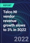 Telco NI vendor revenue growth slows to 3% in 3Q22 - Product Thumbnail Image