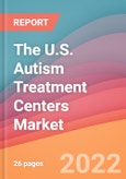 The U.S. Autism Treatment Centers Market: Data Pack- Product Image