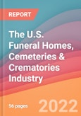 The U.S. Funeral Homes, Cemeteries & Crematories Industry: Data Pack- Product Image