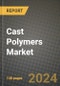 2023 Cast Polymers Market Outlook Report - Market Size, Market Split, Market Shares Data, Insights, Trends, Opportunities, Companies: Growth Forecasts by Product Type, Application, and Region from 2022 to 2030 - Product Image