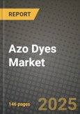 2024 Azo Dyes Market Outlook Report: Industry Size, Market Shares Data, Insights, Growth Trends, Opportunities, Competition 2023 to 2031- Product Image