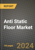 2024 Anti Static Floor Market Outlook Report: Industry Size, Market Shares Data, Insights, Growth Trends, Opportunities, Competition 2023 to 2031- Product Image